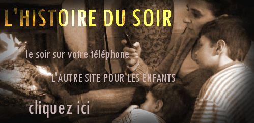 histoire du soir le site